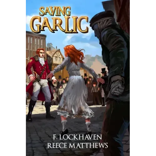 Saving Garlic: A Vampiric Literary Fiction