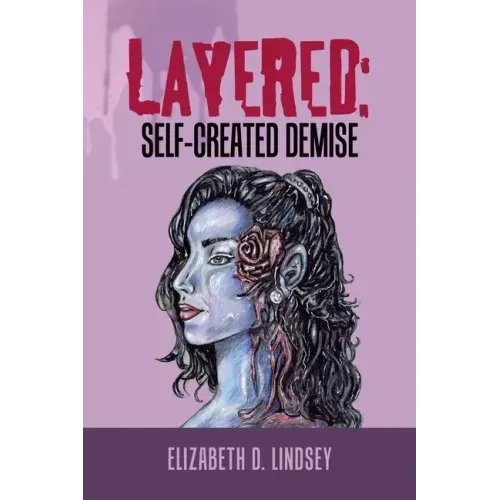 Layered: Self-Created Demise