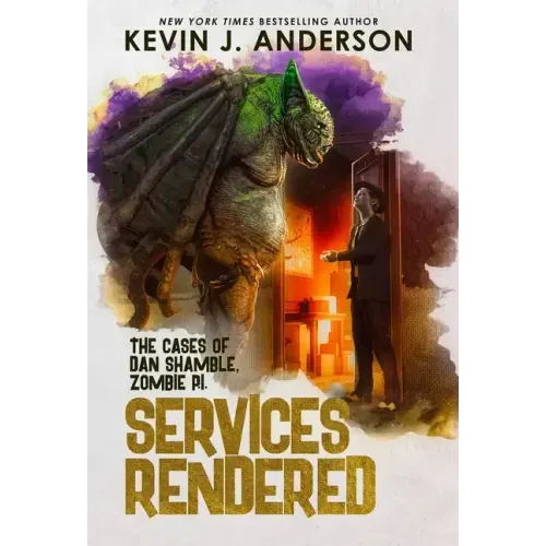 Services Rendered: Dan Shamble, Zombie P.I.