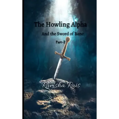 The Howling Alpha and the Sword of Bane