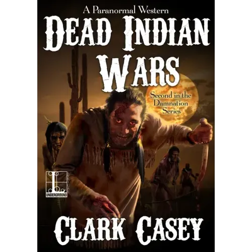 Dead Indian Wars