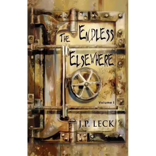 The Endless Elsewhere: Volume I