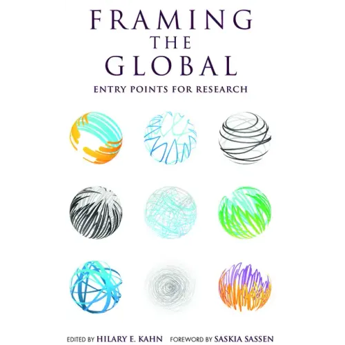 Framing the Global: Entry Points for Research