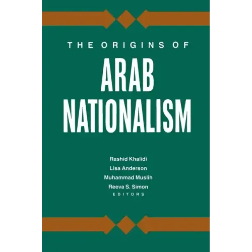 The Origins of Arab Nationalism
