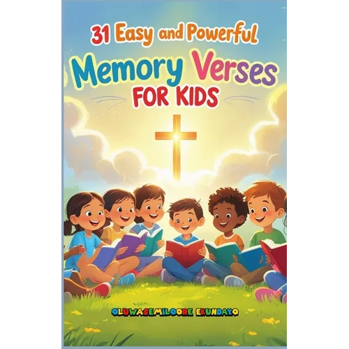 31 Easy and Powerful Memory Verses for Kids