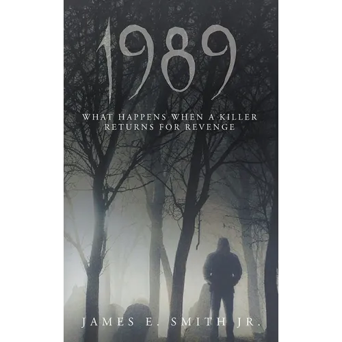 1989: What Happens When A Killer Returns For Revenge