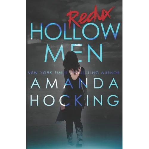 Hollowmen: Redux