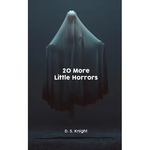20 More Little Horrors