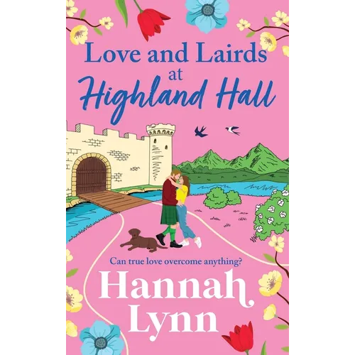 Love and Lairds at Highland Hall