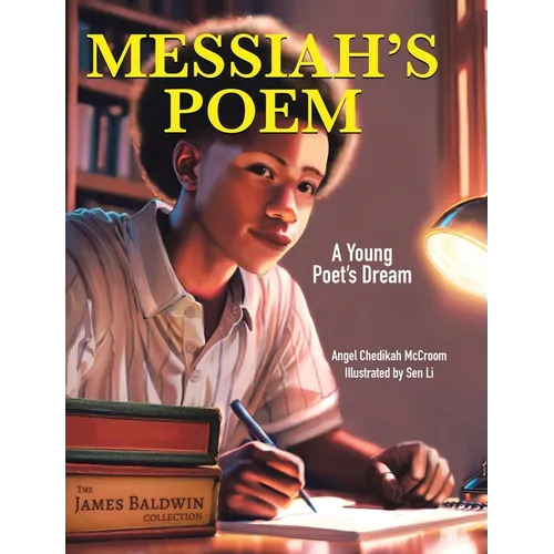 Messiah's Poem: A Young Poet's Dream