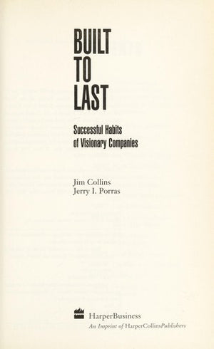 Built to last: successful habits of visionary companies